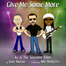 Give Me Some More (Aye Yai Yai) Is Out Now!