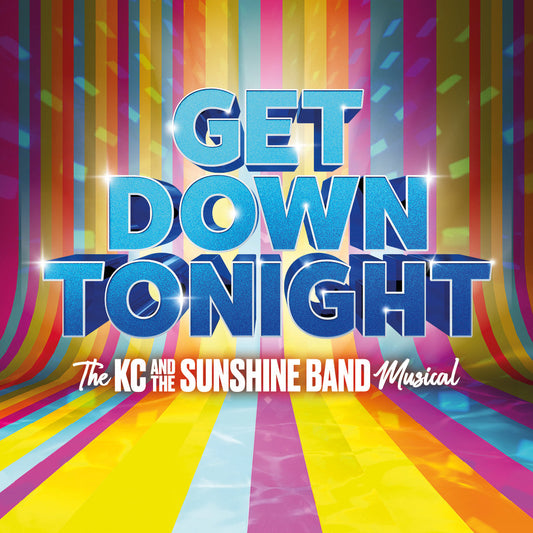 KC AND THE SUNSHINE BAND'S MUSICAL "GET DOWN TONIGHT" WORLD PREMIERE